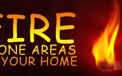 Fire Prone Areas in your Home