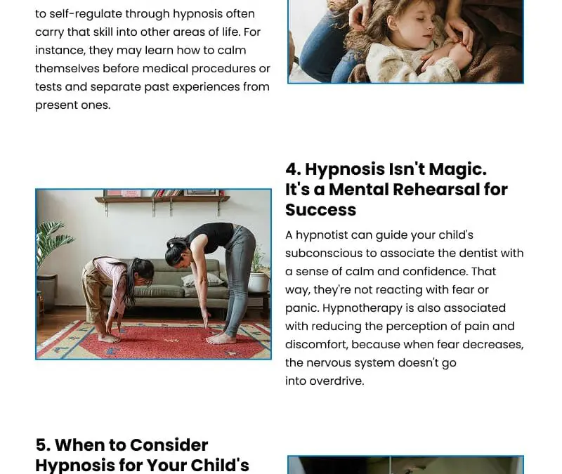 7 Benefits of Hypnosis for Kids’ Dental Anxiety